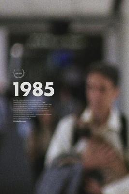 1985 / 1985 (2018) смотреть онлайн бесплатно в отличном качестве