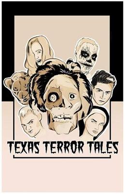 Техасские страшилки (Texas Terror Tales) 2017 года смотреть онлайн бесплатно в отличном качестве. Постер