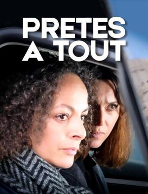 Матери готовы на все / Prêtes à tout (2017) смотреть онлайн бесплатно в отличном качестве