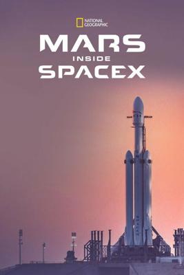 Марс: внутри SpaceX / MARS: Inside SpaceX (2018) смотреть онлайн бесплатно в отличном качестве