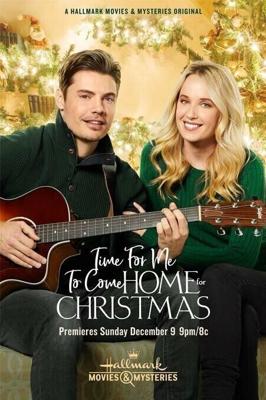 Пора вернуться домой в Рождество / Time for Me to Come Home for Christmas (2018) смотреть онлайн бесплатно в отличном качестве