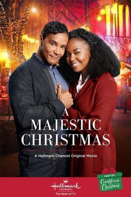 Волшебное Рождество / A Majestic Christmas (2018) смотреть онлайн бесплатно в отличном качестве