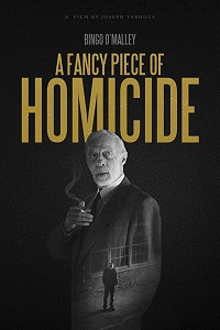 Одно изысканное убийство / A Fancy Piece of Homicide (2015) смотреть онлайн бесплатно в отличном качестве