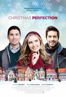 Идеальное Рождество (Christmas Perfection) 2018 года смотреть онлайн бесплатно в отличном качестве. Постер