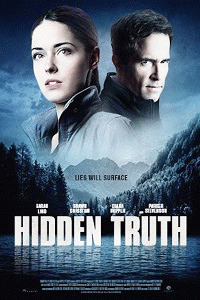 Скрытая правда / Hidden Truth (2016) смотреть онлайн бесплатно в отличном качестве