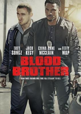 Кровные братья (Blood Brother) 2018 года смотреть онлайн бесплатно в отличном качестве. Постер