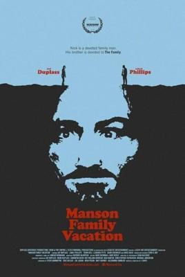 Семейные каникулы с Мэнсонами / Manson Family Vacation (2015) смотреть онлайн бесплатно в отличном качестве