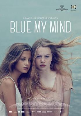 Море сводит с ума (Blue My Mind) 2017 года смотреть онлайн бесплатно в отличном качестве. Постер