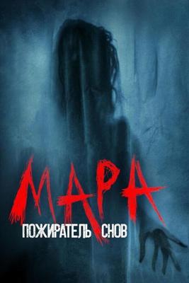 Мара. Пожиратель снов (Mara) 2018 года смотреть онлайн бесплатно в отличном качестве. Постер