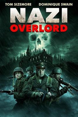 Нацистский Повелитель (Nazi Overlord) 2018 года смотреть онлайн бесплатно в отличном качестве. Постер