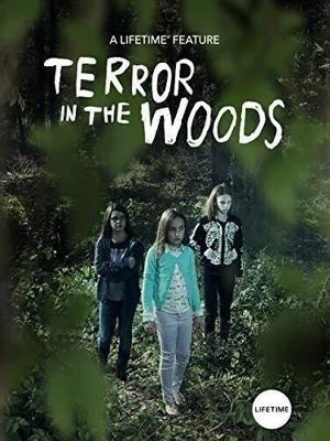 Ужас в Лесу / Terror in the Woods (2018) смотреть онлайн бесплатно в отличном качестве