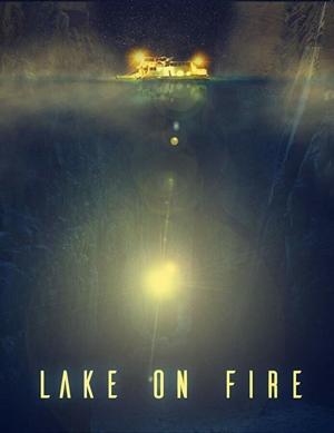 Озеро в огне / Lake on Fire (2016) смотреть онлайн бесплатно в отличном качестве