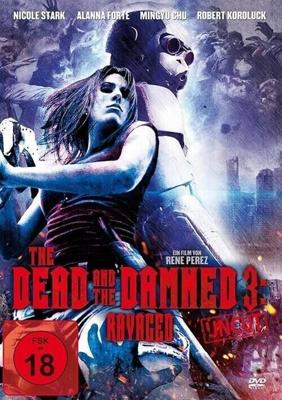 Мертвые и проклятые 3: Измученные / The Dead and the Damned 3: Ravaged (2018) смотреть онлайн бесплатно в отличном качестве