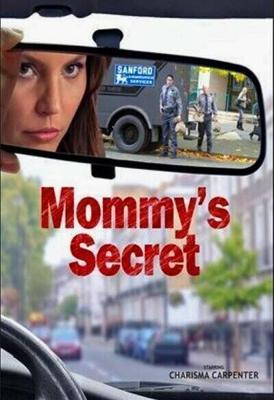 Секрет мамы / Mommy's Secret (2016) смотреть онлайн бесплатно в отличном качестве