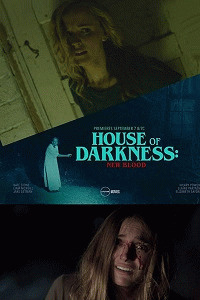 Дом Тьмы 2 (House of Darkness: New Blood) 2018 года смотреть онлайн бесплатно в отличном качестве. Постер