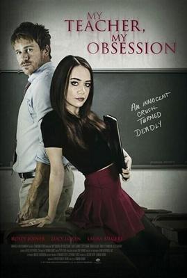 Мой учитель - моё наваждение / My Teacher, My Obsession (2018) смотреть онлайн бесплатно в отличном качестве