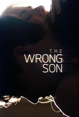 Не тот сын (The Wrong Son) 2018 года смотреть онлайн бесплатно в отличном качестве. Постер