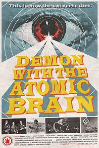 Демон с атомным мозгом / Demon with the Atomic Brain (2017) смотреть онлайн бесплатно в отличном качестве