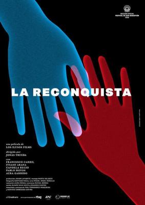 Реконкиста (La reconquista) 2016 года смотреть онлайн бесплатно в отличном качестве. Постер