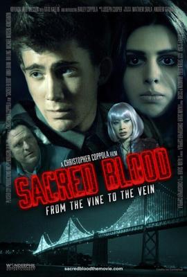 Святая кровь / Sacred Blood (2015) смотреть онлайн бесплатно в отличном качестве