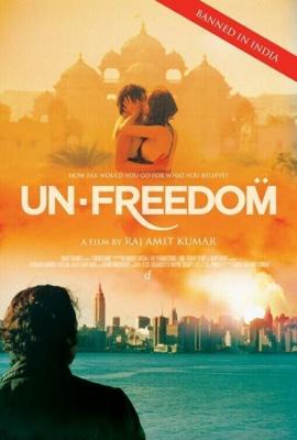 Несвобода / Unfreedom (2014) смотреть онлайн бесплатно в отличном качестве