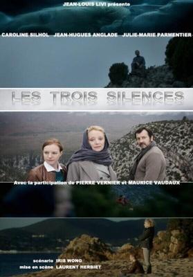 Три безмолвия / Les trois silences (2014) смотреть онлайн бесплатно в отличном качестве