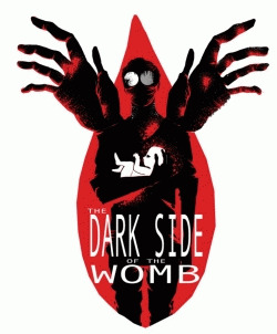 Темная сторона материнской утробы (The Dark Side of the Womb) 2017 года смотреть онлайн бесплатно в отличном качестве. Постер