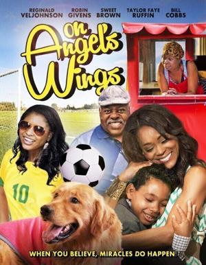 На Крыльях Ангела / On Angel's Wings (2014) смотреть онлайн бесплатно в отличном качестве