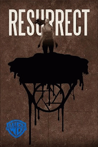 Возрождение / Resurrect (2018) смотреть онлайн бесплатно в отличном качестве