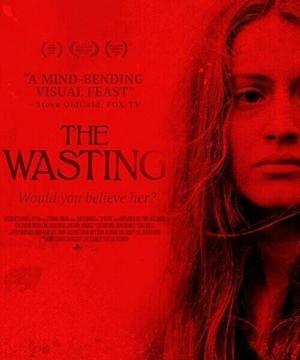 Утрата (The Wasting) 2017 года смотреть онлайн бесплатно в отличном качестве. Постер