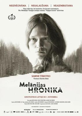 Хроники Мелани / Melanijas hronika (2016) смотреть онлайн бесплатно в отличном качестве