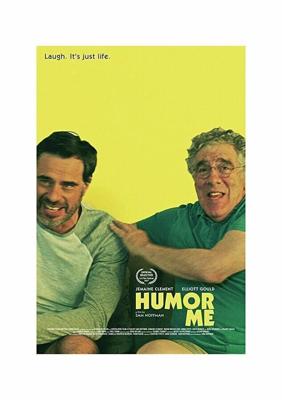 Рассмеши меня / Humor Me (2017) смотреть онлайн бесплатно в отличном качестве