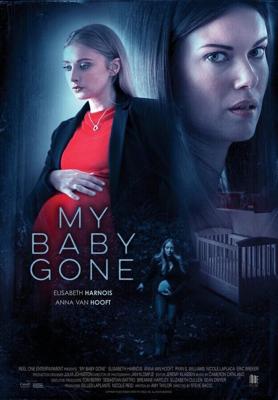 У меня больше нет ребёнка / My Baby Gone (2017) смотреть онлайн бесплатно в отличном качестве