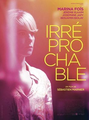 Безукоризненная / Irreprochable (2016) смотреть онлайн бесплатно в отличном качестве