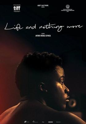 Жизнь и больше ничего / Life & Nothing More (2017) смотреть онлайн бесплатно в отличном качестве