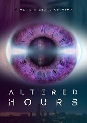 Деформация Времени (Altered Hours) 2016 года смотреть онлайн бесплатно в отличном качестве. Постер