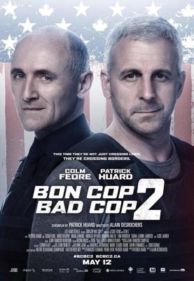 Плохой хороший полицейский 2 / Bon Cop Bad Cop 2 (2017) смотреть онлайн бесплатно в отличном качестве