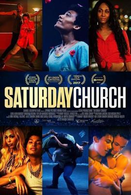 Субботняя церковь / Saturday Church (2017) смотреть онлайн бесплатно в отличном качестве