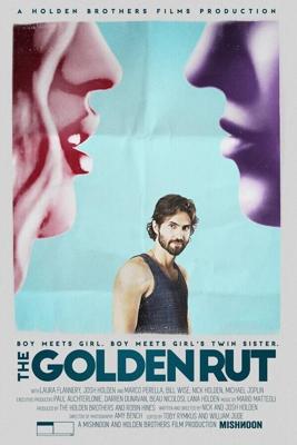 В погоне за счастьем / The Golden Rut (2016) смотреть онлайн бесплатно в отличном качестве