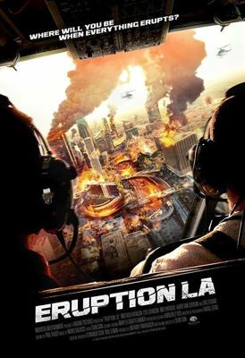 Извержение: Лос-Анджелес / Eruption: LA (2018) смотреть онлайн бесплатно в отличном качестве