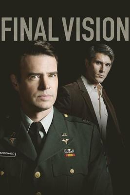 Финальное видение / Final Vision (2017) смотреть онлайн бесплатно в отличном качестве