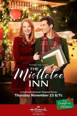 Рождество для Писателя / The Mistletoe Inn (2017) смотреть онлайн бесплатно в отличном качестве