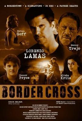 Пересечение границы / BorderCross (2017) смотреть онлайн бесплатно в отличном качестве