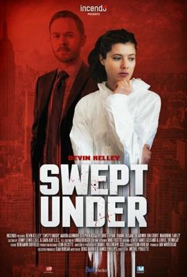 Зачистка / Swept Under (2015) смотреть онлайн бесплатно в отличном качестве