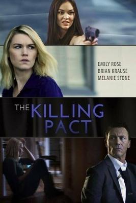 Убийственный пакт / The Killing Pact (2017) смотреть онлайн бесплатно в отличном качестве