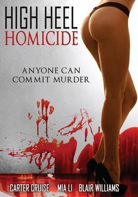 Убийца на шпильках (High Heel Homicide) 2017 года смотреть онлайн бесплатно в отличном качестве. Постер