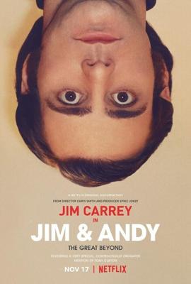 Джим и Энди: Другой мир / Jim & Andy: The Great Beyond - The Story of Jim Carrey & Andy Kaufman Featuring a Very Special, Contractually Obligated Mention of Tony Clifton (2017) смотреть онлайн бесплатно в отличном качестве