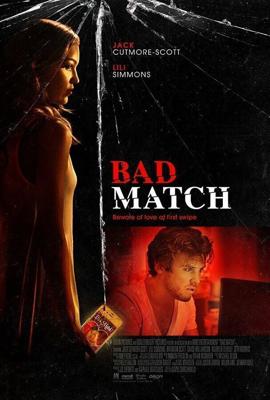 Неудачный свайп / Bad Match (2017) смотреть онлайн бесплатно в отличном качестве