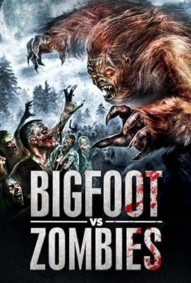 Снежный человек против зомби / Bigfoot Vs. Zombies (2016) смотреть онлайн бесплатно в отличном качестве