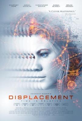 Перемещение / Displacement (2016) смотреть онлайн бесплатно в отличном качестве